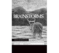 Brainstorms (MIT Press): Philosophical Essays on Mind and Psychology