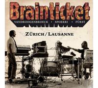 Brainticket - Zurich / Lausanne [Cd]