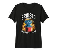 Braise The Roof, Then Drop it to Low. Chef Puns T-Shirt Haut de Gamme
