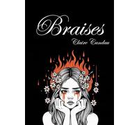 Braises: Recueil de poésie