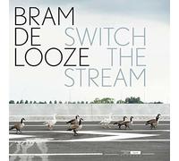 Bram De Looze - Switch The Stream [Vinyl Lp] 2 Pack
