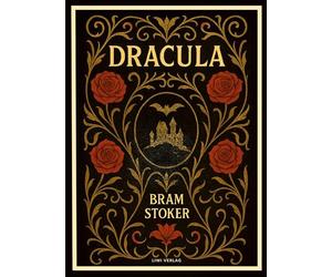 Bram Stoker: Dracula (English Edition)