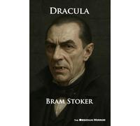 Bram Stoker's "Dracula": The Obsidian Mirror Classic Series