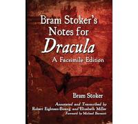 Bram Stoker's Notes for Dracula