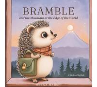Bramble and the Mountain at the Edge of the World