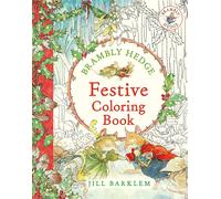 Brambly Hedge: Festive Coloring Book