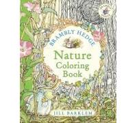 Brambly Hedge: Nature Coloring Book