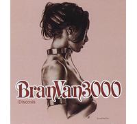 Bran Van 3000 - Discosis