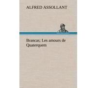 Brancas; Les Amours De Quaterquem