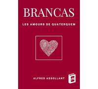 Brancas: Les amours de Quaterquem
