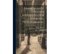Branch-And-Bound Strategies For Dynamic Programming