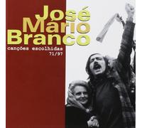 Branco, Jose Mario - Cancoes Escolhidas-71/97