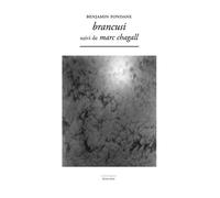 Brancusi Suivi de Marc Chagall - Benjamin Fondane - Waknine Marguerite - broché - Essai
