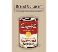 Brand Culture by Jonathan Schroeder