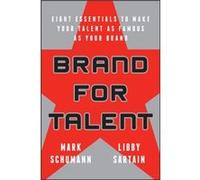 Brand for Talent by Elizabeth University of North Texas Southern Methodist University Sartain Elizabeth University of North Texas Southern Methodist University Sartain (Auteur)