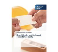 Brand Identity And Its Impact On Customer Loyalty