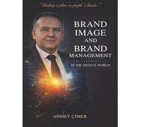 BRAND IMAGE AND BRAND MANAGEMENT IN THE DIGITAL WORLD