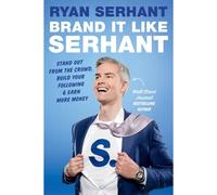 Brand It Like Serhant