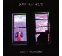 Brand New Friend Seatbelts for Aeroplanes (Vinyl) 12" Album
