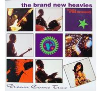Brand New Heavies - Dream Come True