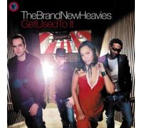 Brand New Heavies - Get Used to It [Import]