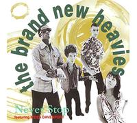 Brand New Heavies - Never Stop