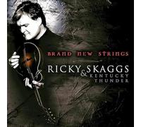 Ricky Skaggs And Kentucky Thunder – Brand New Strings – CD – Universal Music Group