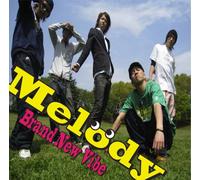 Brand New Vibe - Melody [Import]