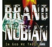Brand Nubian - In God We Trust By Brand Nubian (1993-02-02)