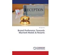 Brand Preference Towards Marriott Hotels & Resorts