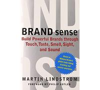 BRAND sense: Sensory Secrets Behind the Stuff We Buy