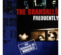 Brandalls,the - Frequently [Import]