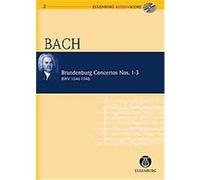 Brandenburg Concertos Nos. 1-3 BWV 1046-1048, Eulenburg Audio+score Series