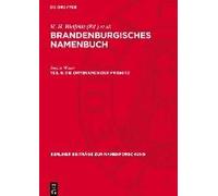 Brandenburgisches Namenbuch, Teil 6, Die Ortsnamen Der Prignitz