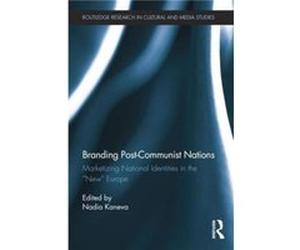 Branding PostCommunist Nations Branding PostCommunist Nations (Auteur)
