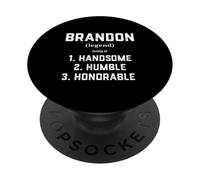 Brandon Costume Handsome Humble Honorable Funny Brandon Meme PopSockets PopGrip Adhésif