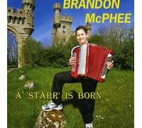 Brandon McPhee - A 'Starr' is Born [UK Import]