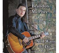 Brandon McPhee - All I Want to Do [Import]