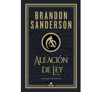 Brandon Sanders Aleación de ley (Edición Ilustrada) / The Alloy of Law: (Relié)