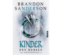 Brandon Sanders Kinder des Nebels (Die Nebelgeborenen 1): Die Nebelgebor (Poche)