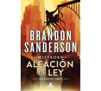 Brandon Sanderson Rafael Aleación de ley (Wax & Wayne 1): Una novela de (Poche)