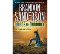 Words of radiance Stormlight archive - Brandon Sanderson - Tor Libri - relié - Roman