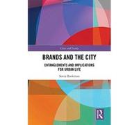 Brands and the City: Entanglements and Implications for Urban Life (Cities and Society) - [Livre en VO] Sonia Bookman (Auteur)