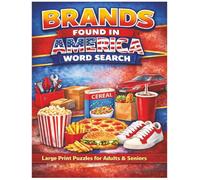 Brands Found in America Word Search: 55 Large Print Puzzles for Adults & Seniors Featuring Stores, Foods, Cars, Tools & More