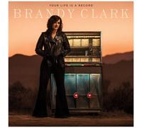 Brandy Clark – Your Life Is a Record – Import
