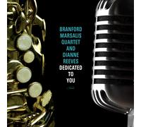 Branford Marsalis Quartet & Diana Reeves Dedicated to You (CD) Album