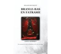 BRANLE-BAS EN FATRASIE