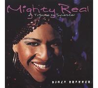 Branner, Djola - Mighty Real: Tribute to Sylve