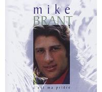 Brant, Mike - C'est ma prière