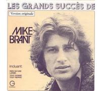 Brant, Mike - Grands Succes